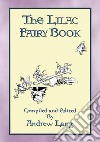 THE LILAC FAIRY BOOK - 32 Illustrated Folk and Fairy Tales. E-book. Formato EPUB ebook