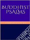 Buddhist Psalms. E-book. Formato EPUB ebook