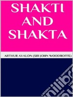 Shakti and shakta. E-book. Formato EPUB ebook