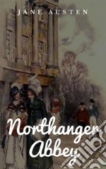 Northanger Abbey. E-book. Formato Mobipocket ebook