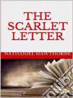 The scarlet letter. E-book. Formato EPUB ebook