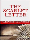The scarlet letter. E-book. Formato EPUB ebook