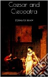 Caesar and Cleopatra. E-book. Formato EPUB ebook