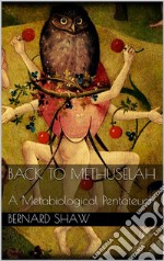 Back to Methuselah. E-book. Formato EPUB ebook