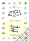 Lucia&apos;s fables factory. E-book. Formato EPUB ebook