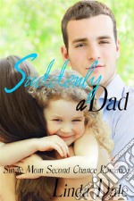 Suddenly a Dad (Single Mom Second Chance Romance). E-book. Formato Mobipocket ebook