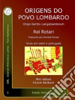 Origens do povo LombardoOrigo Gentis Langobardorum. E-book. Formato EPUB ebook