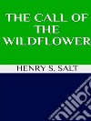 The call of the wildflower. E-book. Formato EPUB ebook