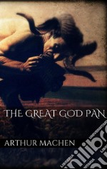 The Great God Pan. E-book. Formato EPUB ebook