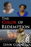 The Color of RedemptionChristian Fiction. E-book. Formato EPUB ebook