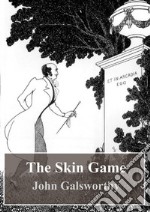 The Skin Game. E-book. Formato PDF ebook