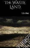 The Waste Land . E-book. Formato EPUB ebook