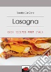 Lasagna - Easy Recipes From Italy. E-book. Formato EPUB ebook