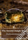 The Second Jungle Book. E-book. Formato PDF ebook di Rudard Kipling