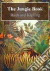 The Jungle Book. E-book. Formato PDF ebook di Rudard Kipling