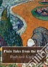 Plain Tales from the Hills. E-book. Formato PDF ebook