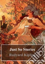 Just So Stories. E-book. Formato PDF ebook