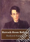 Barrack-Room Ballads. E-book. Formato PDF ebook