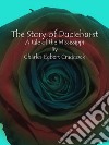 The Story of Duciehurst: A tale of the Mississippi . E-book. Formato EPUB ebook di Charles Egbert Craddock