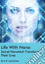 Life With Nano. E-book. Formato EPUB ebook