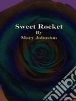 Sweet Rocket. E-book. Formato Mobipocket ebook