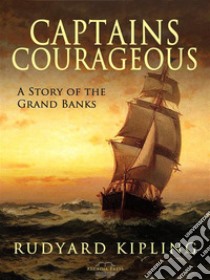 Captains Courageous. E-book. Formato Mobipocket ebook di Rudyard Kipling