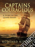 Captains Courageous. E-book. Formato PDF ebook