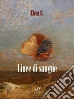 Linee di sangue. E-book. Formato EPUB