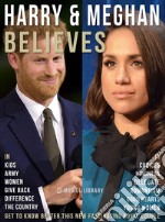 Harry &amp; Meghan Believes - Prince Harry and Meghan QuotesDiscover this fascinating royal relationship. E-book. Formato EPUB