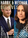 Harry &amp; Meghan Believes - Prince Harry and Meghan QuotesDiscover this fascinating royal relationship. E-book. Formato EPUB ebook