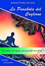 La Parabola del CoglioneRacconto in due parti. E-book. Formato EPUB ebook