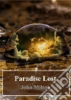 Paradise Lost. E-book. Formato PDF ebook di John Milton