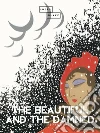 The Beautiful and the Damned. E-book. Formato EPUB ebook di F. Scott Fitzgerald