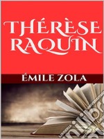 Therese Raquin. E-book. Formato EPUB ebook