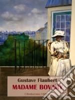 Madame Bovary. E-book. Formato EPUB ebook