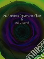 An American Diplomat in China. E-book. Formato EPUB ebook