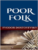 Poor Folk. E-book. Formato EPUB ebook