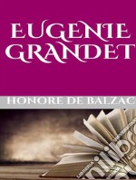 Eugenie Grandet. E-book. Formato EPUB ebook