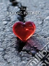 Il cuore, in fondo. E-book. Formato EPUB ebook