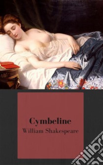 Cymbeline. E-book. Formato EPUB ebook di William Shakespeare