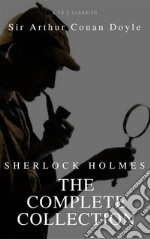 Sherlock Holmes: The Complete Collection (Active TOC) (AtoZ Classics) . E-book. Formato EPUB ebook