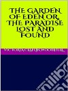 The garden of Eden or, the Paradise lost and found. E-book. Formato EPUB ebook