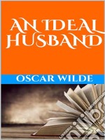 An ideal husband. E-book. Formato EPUB ebook