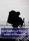 Real Soldiers of Fortune. E-book. Formato PDF ebook