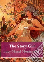 The Story Girl. E-book. Formato PDF