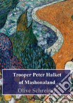 Trooper Peter Halket of Mashonaland. E-book. Formato PDF ebook