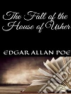 The Fall of the House of Usher. E-book. Formato EPUB ebook