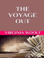 The voyage out. E-book. Formato EPUB ebook