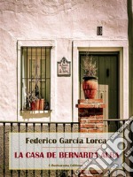 La casa de Bernarda Alba. E-book. Formato EPUB ebook