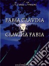 Fabia Claudia y Claudia Fabia. E-book. Formato EPUB ebook